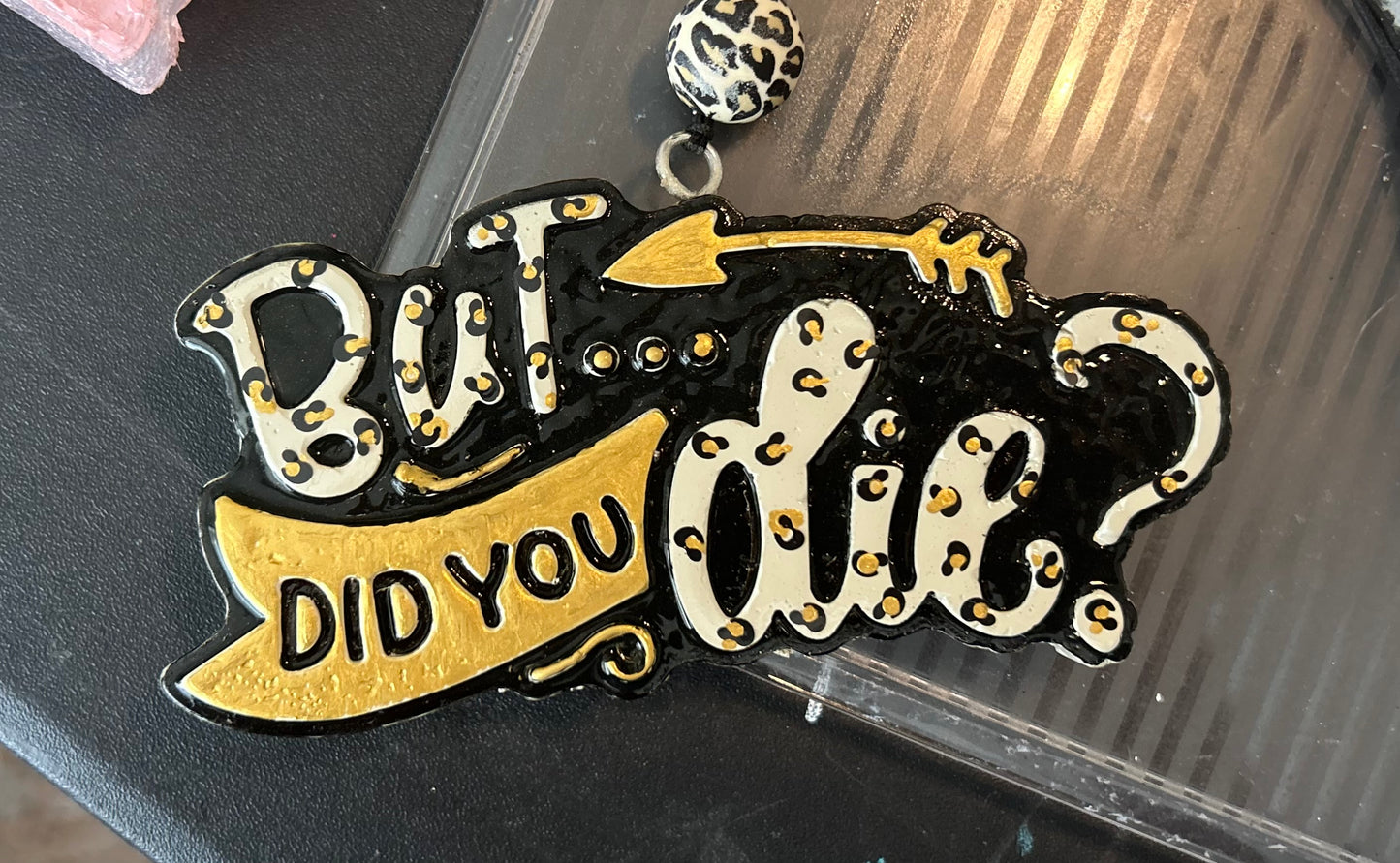 But did you die?